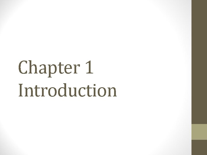 Chapter 1 Introduction 