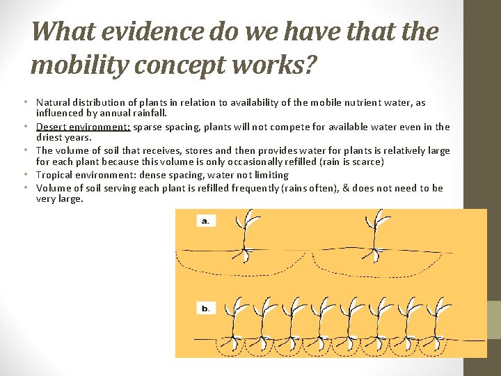 What evidence do we have that the mobility concept works? • Natural distribution of