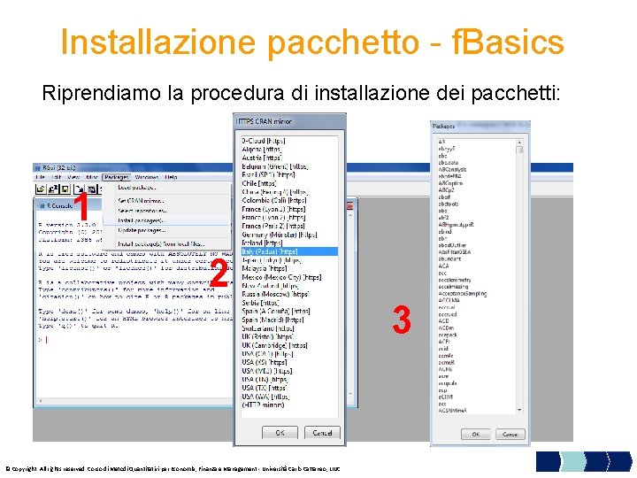 Installazione pacchetto - f. Basics Riprendiamo la procedura di installazione dei pacchetti: 1 2