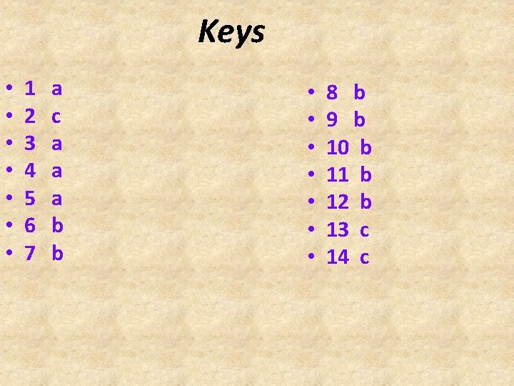 Keys • • 1 2 3 4 5 6 7 a c a a Keys • • 1 2 3 4 5 6 7 a c a a