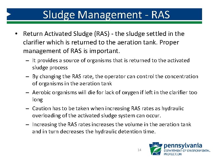 Sludge Management - RAS • Return Activated Sludge (RAS) - the sludge settled in Sludge Management - RAS • Return Activated Sludge (RAS) - the sludge settled in
