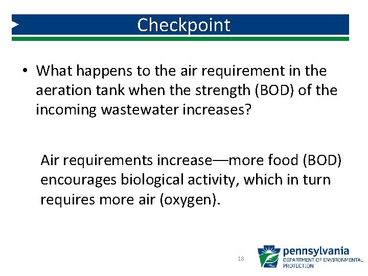 Checkpoint • What happens to the air requirement in the aeration tank when the Checkpoint • What happens to the air requirement in the aeration tank when the