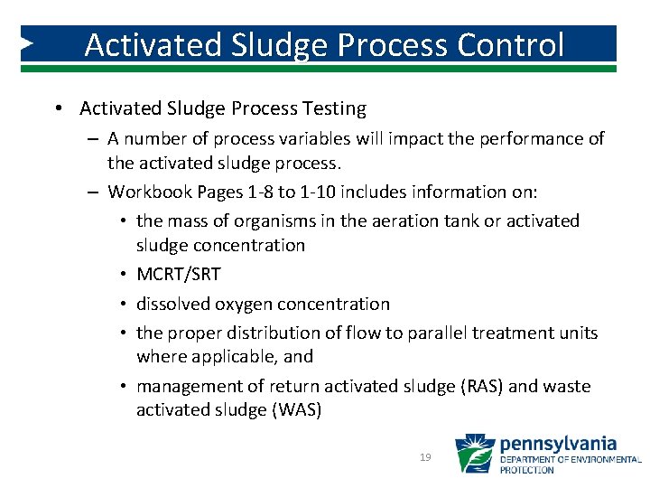 Activated Sludge Process Control • Activated Sludge Process Testing – A number of process Activated Sludge Process Control • Activated Sludge Process Testing – A number of process