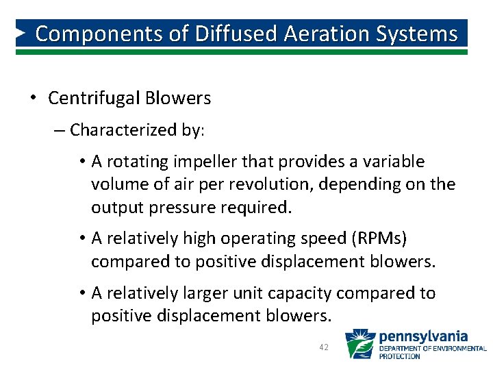 Components of Diffused Aeration Systems • Centrifugal Blowers – Characterized by: • A rotating Components of Diffused Aeration Systems • Centrifugal Blowers – Characterized by: • A rotating