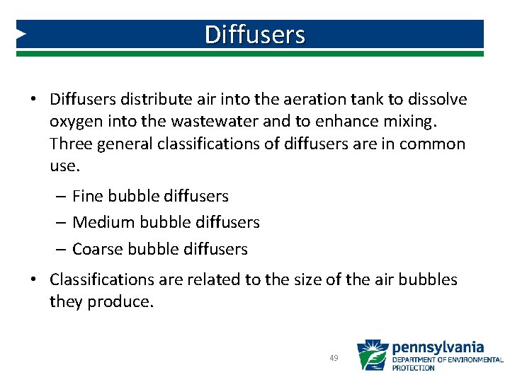 Diffusers • Diffusers distribute air into the aeration tank to dissolve oxygen into the Diffusers • Diffusers distribute air into the aeration tank to dissolve oxygen into the