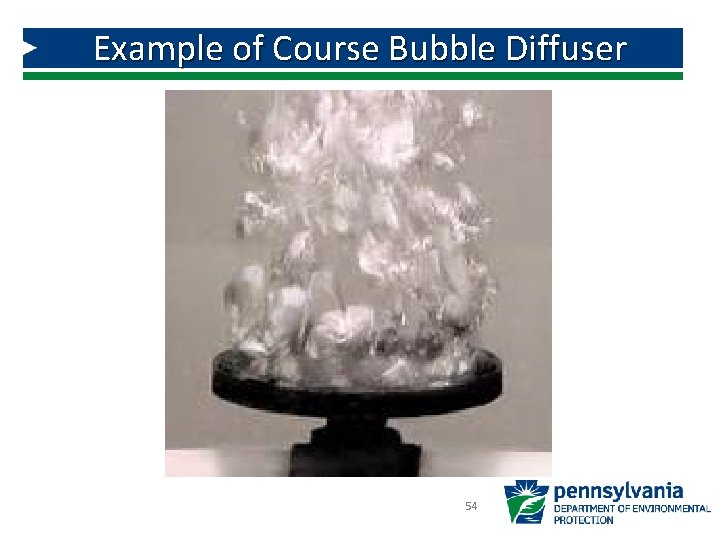 Example of Course Bubble Diffuser 54 Example of Course Bubble Diffuser 54