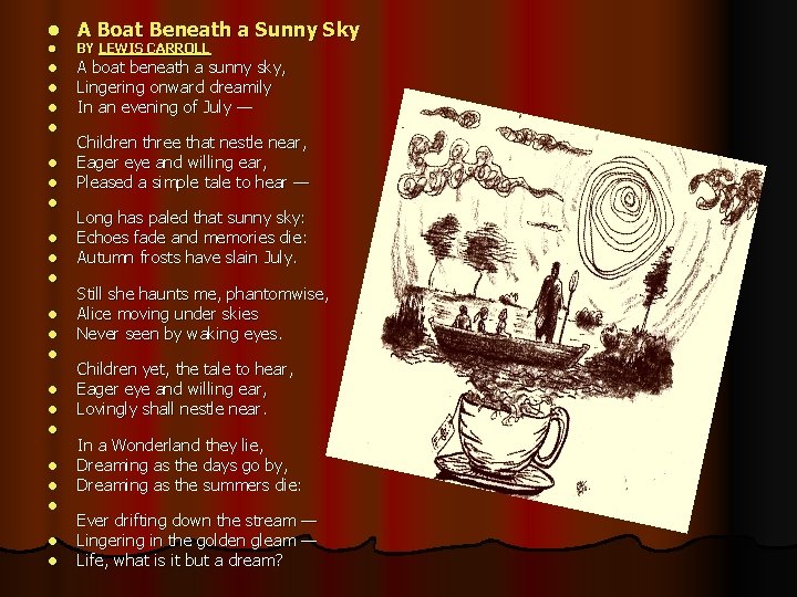 l l l l l l A Boat Beneath a Sunny Sky BY LEWIS