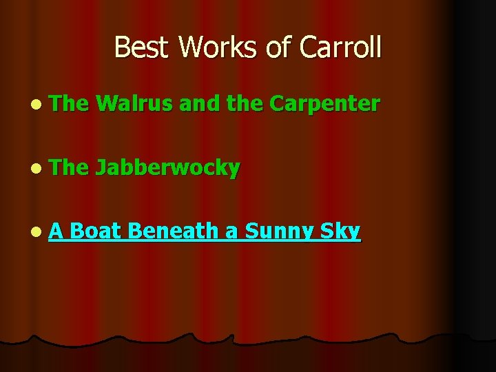Best Works of Carroll l The Walrus and the Carpenter l The Jabberwocky l