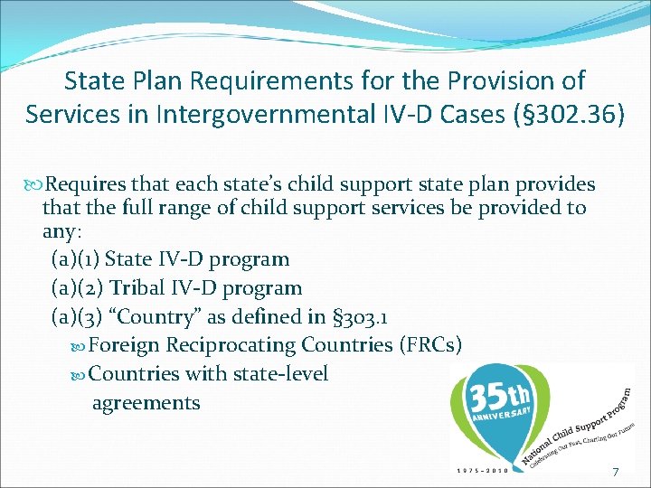State Plan Requirements for the Provision of Services in Intergovernmental IV-D Cases (§ 302.