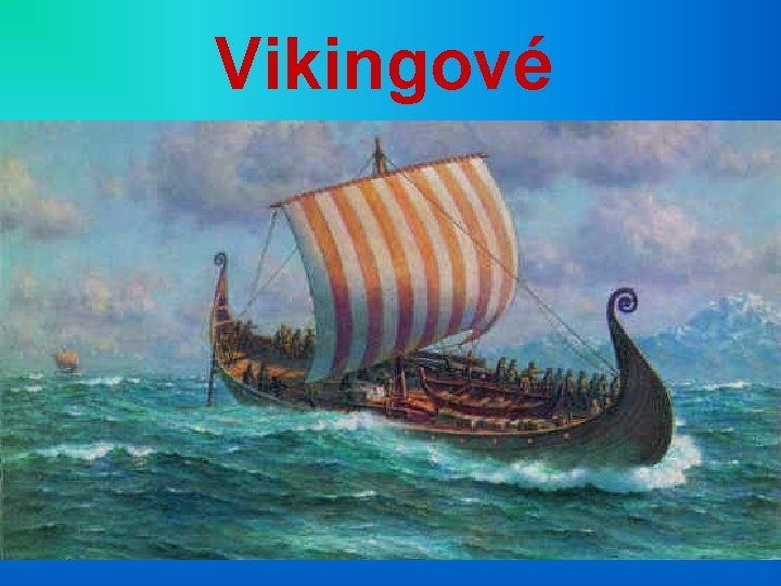 Vikingové 