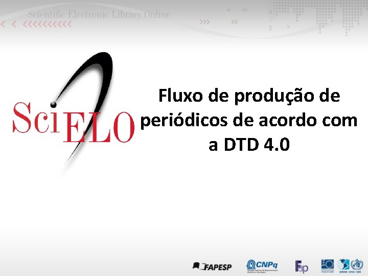 Fluxo de produção de periódicos de acordo com a DTD 4. 0 