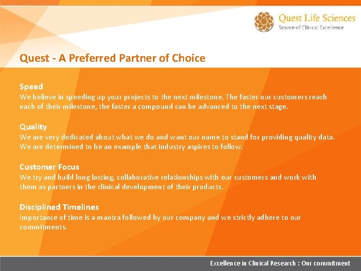 Quest - A Preferred Partner of Choice Speed We believe in speeding up your