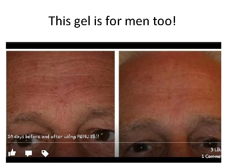 This gel is for men too! 