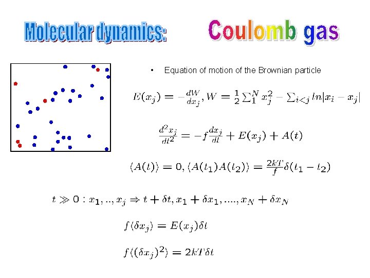  • Equation of motion of the Brownian particle 