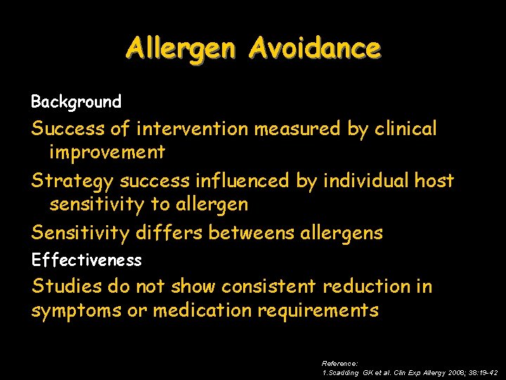 Allergen Avoidance Background Success of intervention measured by clinical improvement Strategy success influenced by