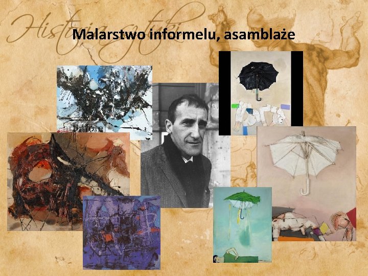 Malarstwo informelu, asamblaże 