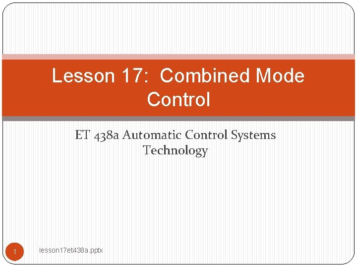 Lesson 17 Combined Mode Control ET 438 a