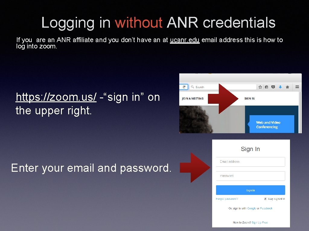 Logging in without ANR credentials If you are an ANR affiliate and you don’t
