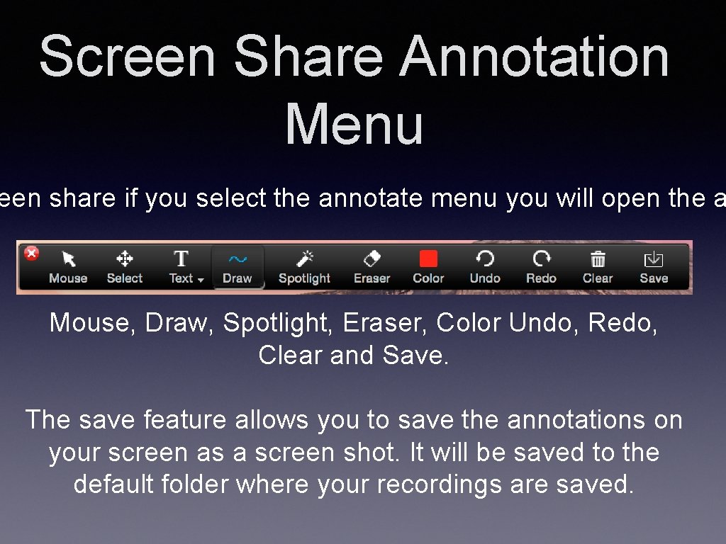 Screen Share Annotation Menu een share if you select the annotate menu you will