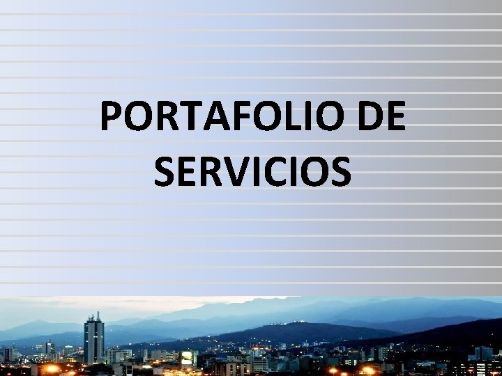 PORTAFOLIO DE SERVICIOS 