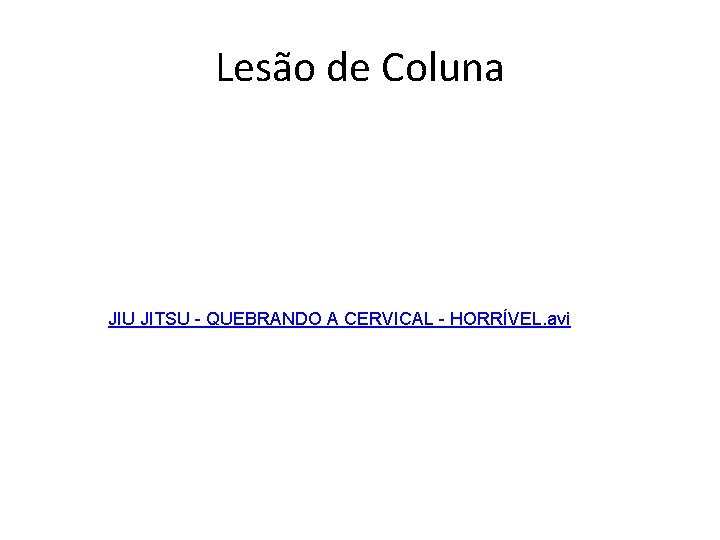 Lesão de Coluna JIU JITSU - QUEBRANDO A CERVICAL - HORRÍVEL. avi 