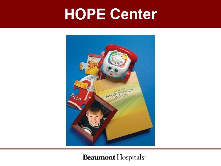 HOPE Center HOPE Center