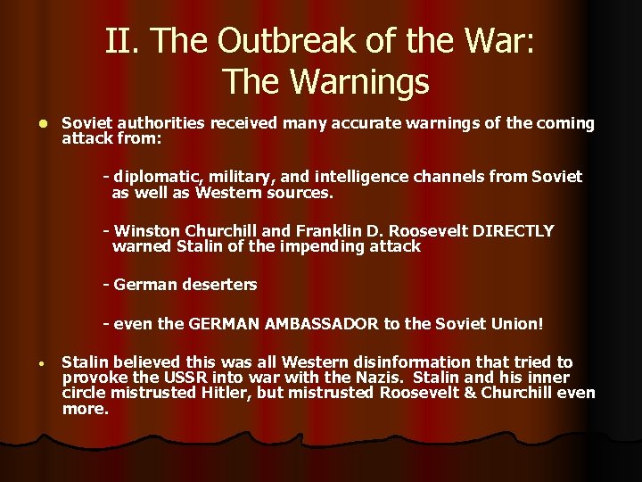 II. The Outbreak of the War: The Warnings l Soviet authorities received many accurate