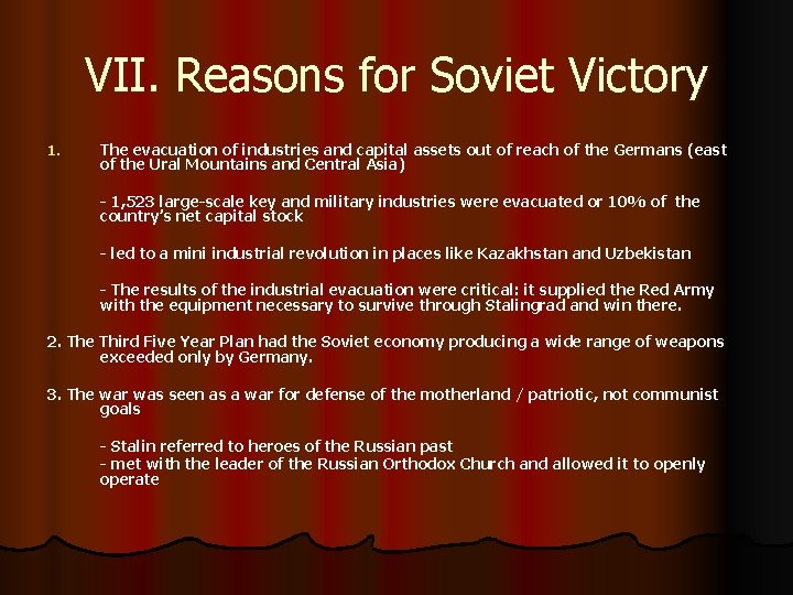 VII. Reasons for Soviet Victory 1. The evacuation of industries and capital assets out