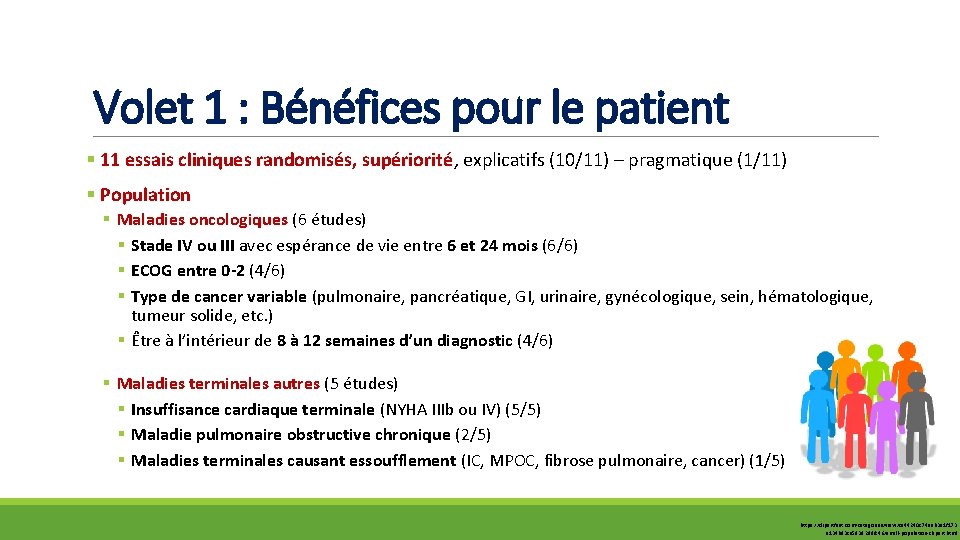 Volet 1 : Bénéfices pour le patient § 11 essais cliniques randomisés, supériorité, explicatifs