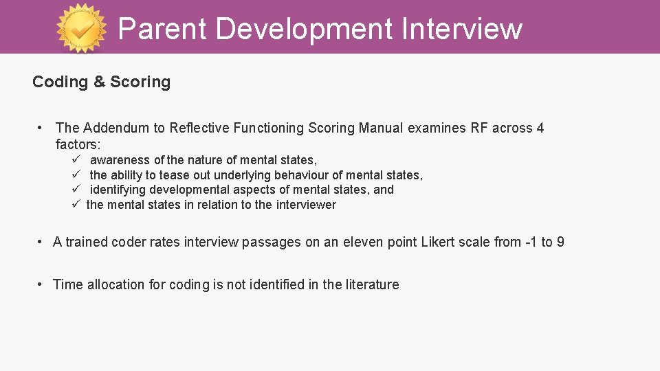 Parent Development Interview Coding & Scoring • The Addendum to Reflective Functioning Scoring Manual