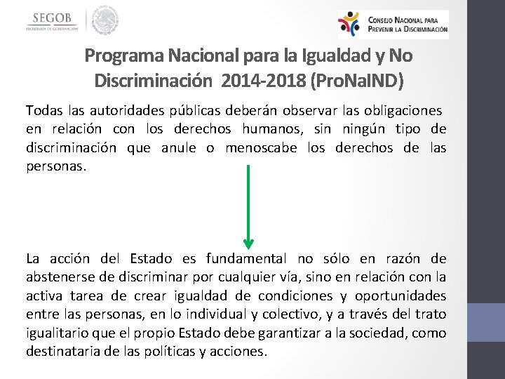 Programa Nacional para la Igualdad y No Discriminación 2014 -2018 (Pro. Na. IND) Todas
