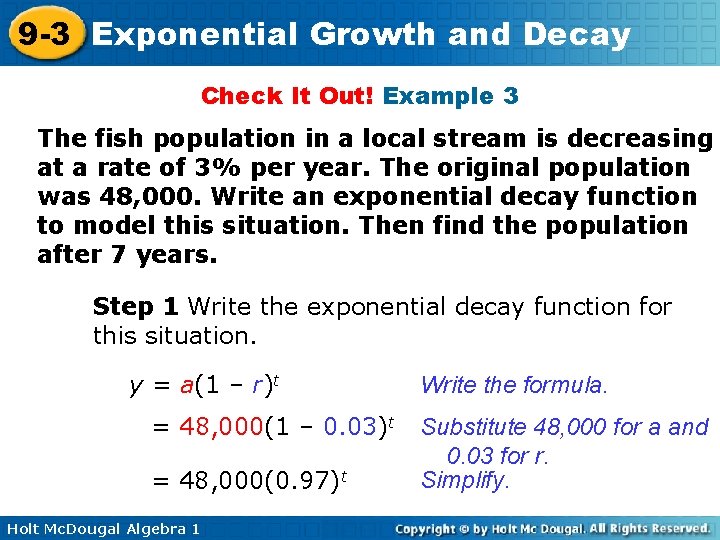 9 -3 Exponential Growth and Decay Check It Out! Example 3 The fish population