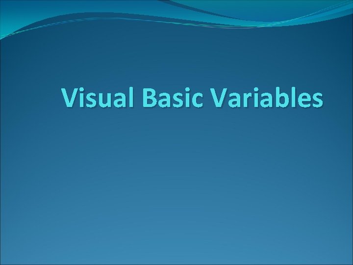 Visual Basic Variables 