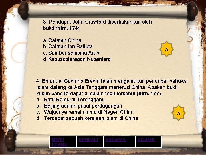 VVVVVVVV 3. Pendapat John Crawford diperkukuhkan oleh VC bukti (hlm. 174) a. Catatan China VVVVVVVV 3. Pendapat John Crawford diperkukuhkan oleh VC bukti (hlm. 174) a. Catatan China