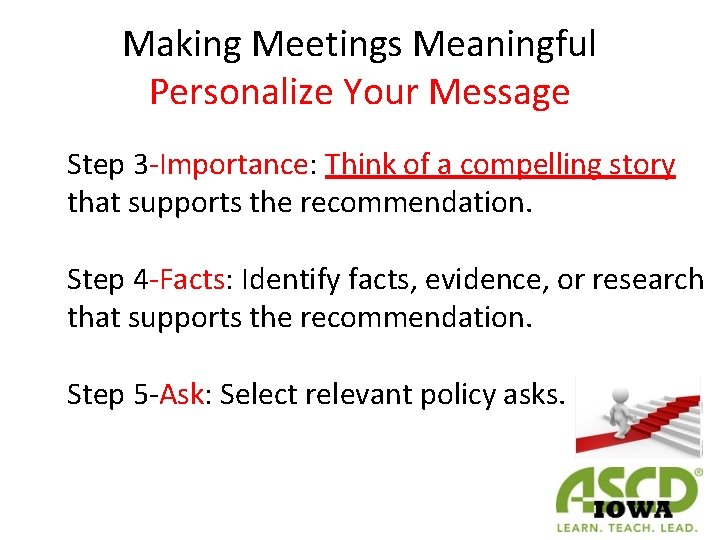 Making Meetings Meaningful Personalize Your Message Step 3 -Importance: Think of a compelling story