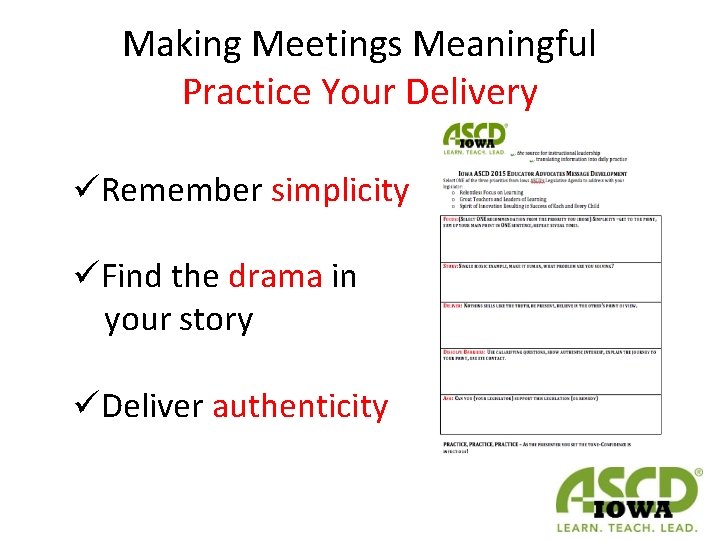 Making Meetings Meaningful Practice Your Delivery üRemember simplicity üFind the drama in your story