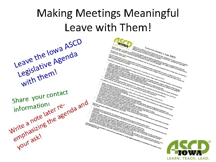 Making Meetings Meaningful Leave with Them! D C S A a w o I