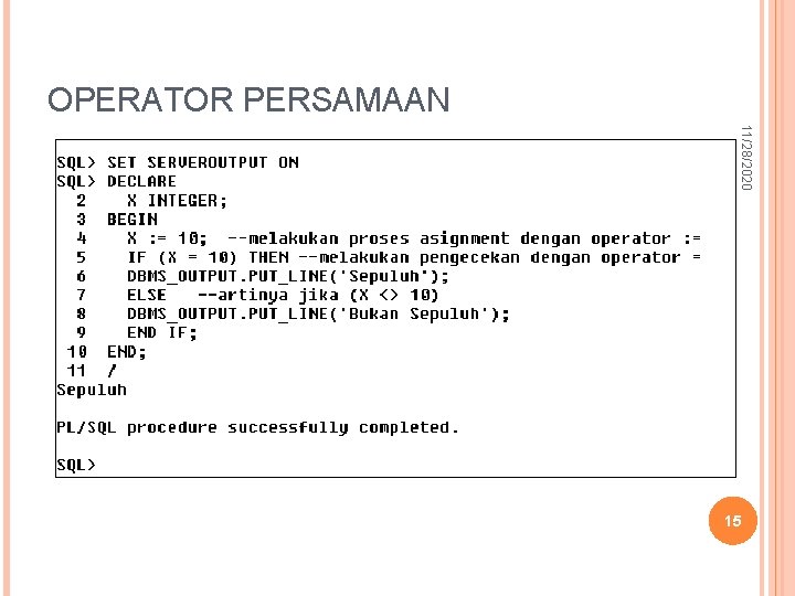 OPERATOR PERSAMAAN 11/28/2020 15 