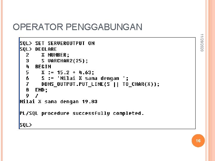 OPERATOR PENGGABUNGAN 11/28/2020 16 