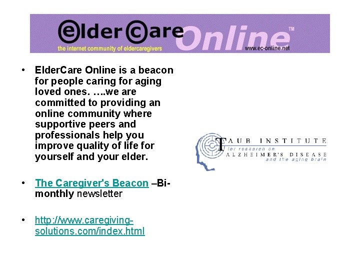  • Elder. Care Online is a beacon for people caring for aging loved