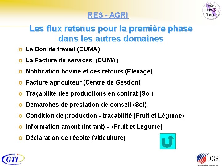 RES - AGRI Les flux retenus pour la première phase dans les autres domaines