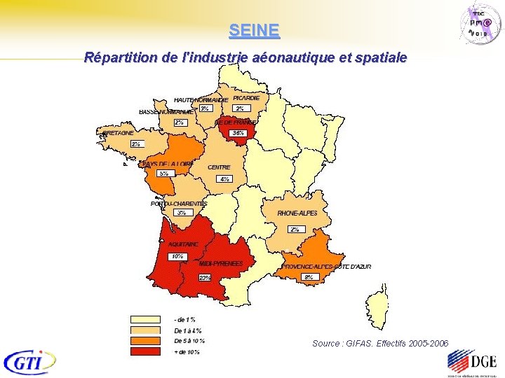 SEINE Répartition de l'industrie aéonautique et spatiale Source : GIFAS. Effectifs 2005 -2006 