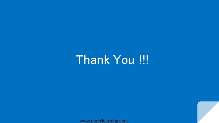 Thank You !!! www. noteslearning. com 
