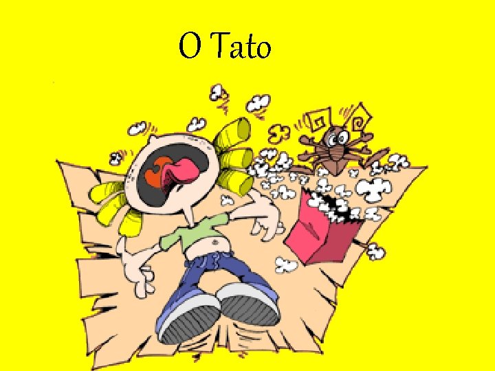 O Tato 