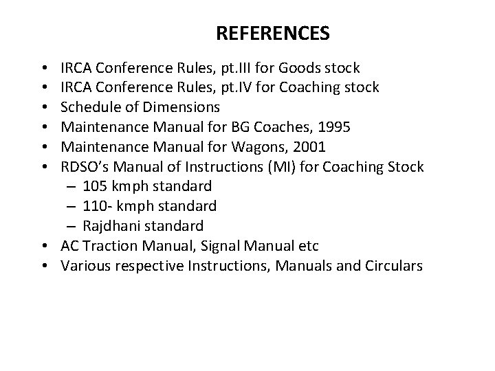 REFERENCES IRCA Conference Rules, pt. III for Goods stock IRCA Conference Rules, pt. IV REFERENCES IRCA Conference Rules, pt. III for Goods stock IRCA Conference Rules, pt. IV