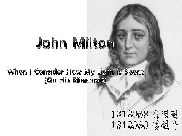 John Milton When I Consider How My Light is Spent (On His Blindness) 1312068