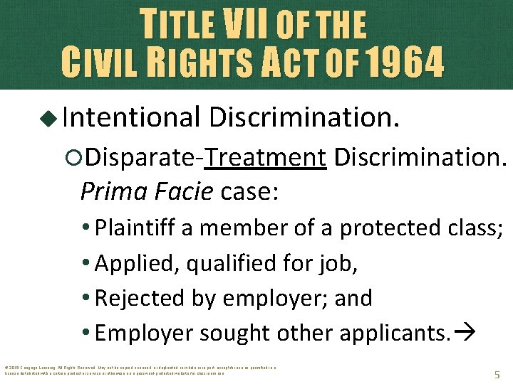 TITLE VII OF THE CIVIL RIGHTS ACT OF 1964 Intentional Discrimination. Disparate-Treatment Discrimination. Prima