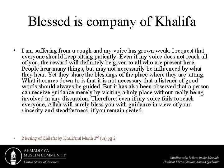 Blessed is company of Khalifa • I am suffering from a cough and my