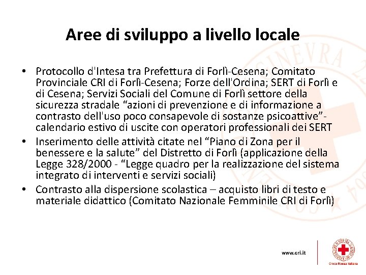 Aree di sviluppo a livello locale • Protocollo d'Intesa tra Prefettura di Forlì-Cesena; Comitato Aree di sviluppo a livello locale • Protocollo d'Intesa tra Prefettura di Forlì-Cesena; Comitato