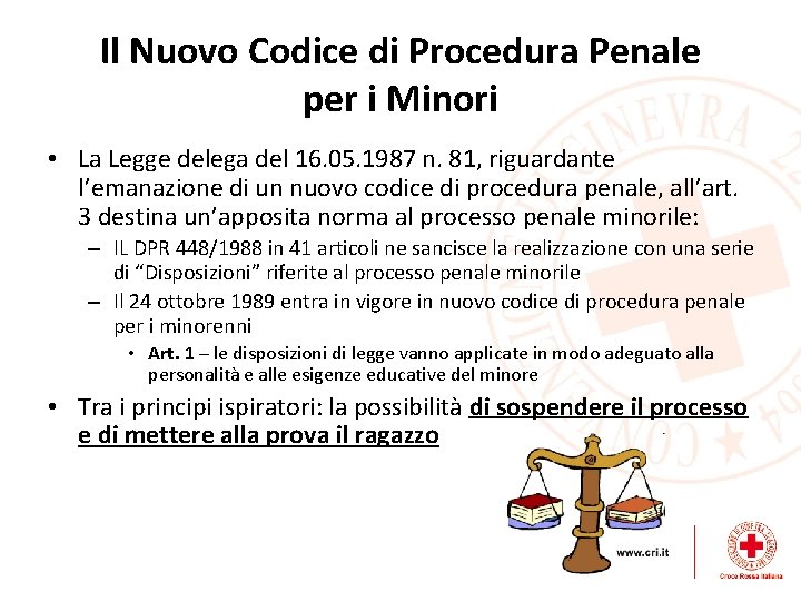 Il Nuovo Codice di Procedura Penale per i Minori • La Legge delega del Il Nuovo Codice di Procedura Penale per i Minori • La Legge delega del